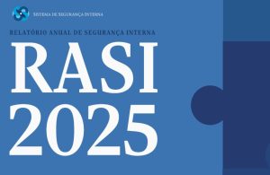 Relatório Anual de Segurança Interna RASI 2025 Portugal